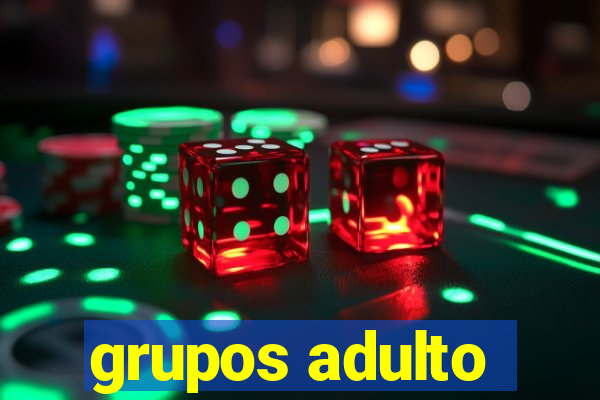 grupos adulto